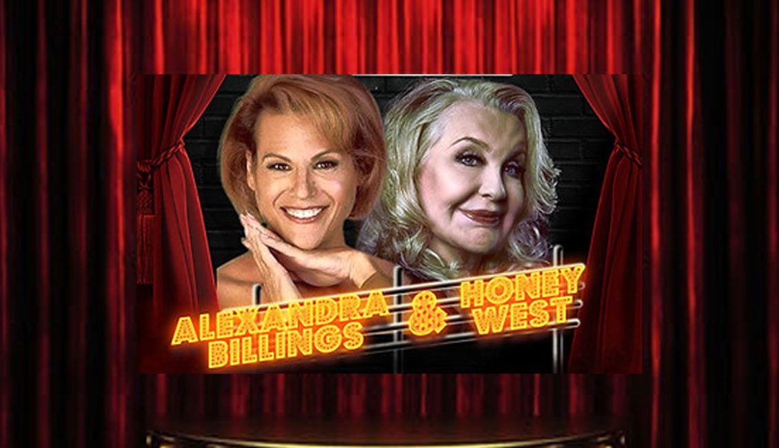 Alexandra Billings & Honey West