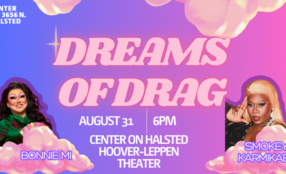 Center on Halsted Dreams of Drag