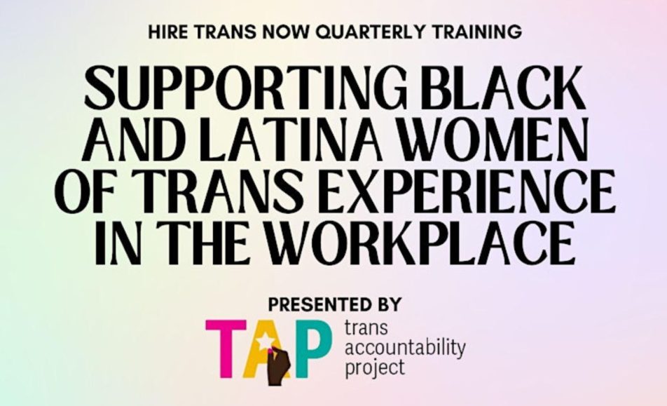 Supporting Black and Latina Women of Trans Experience in the Workplace event image