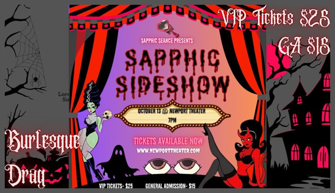 Sapphic Sideshow Burlesque Drag Show