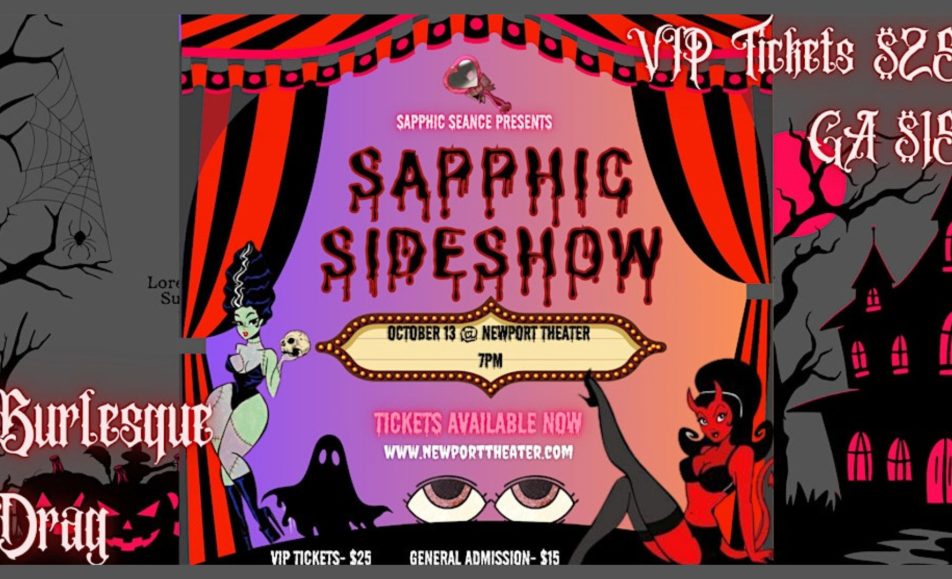 Sapphic Sideshow Burlesque Drag Show