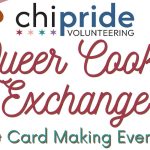 chipride volunteering: Queer Cookie Exchange