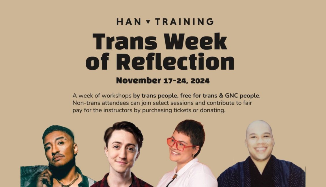 Han Training Trans Week of Reflection