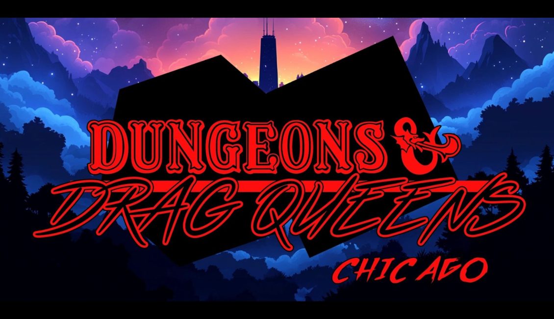 Dungeons & Drag Queens