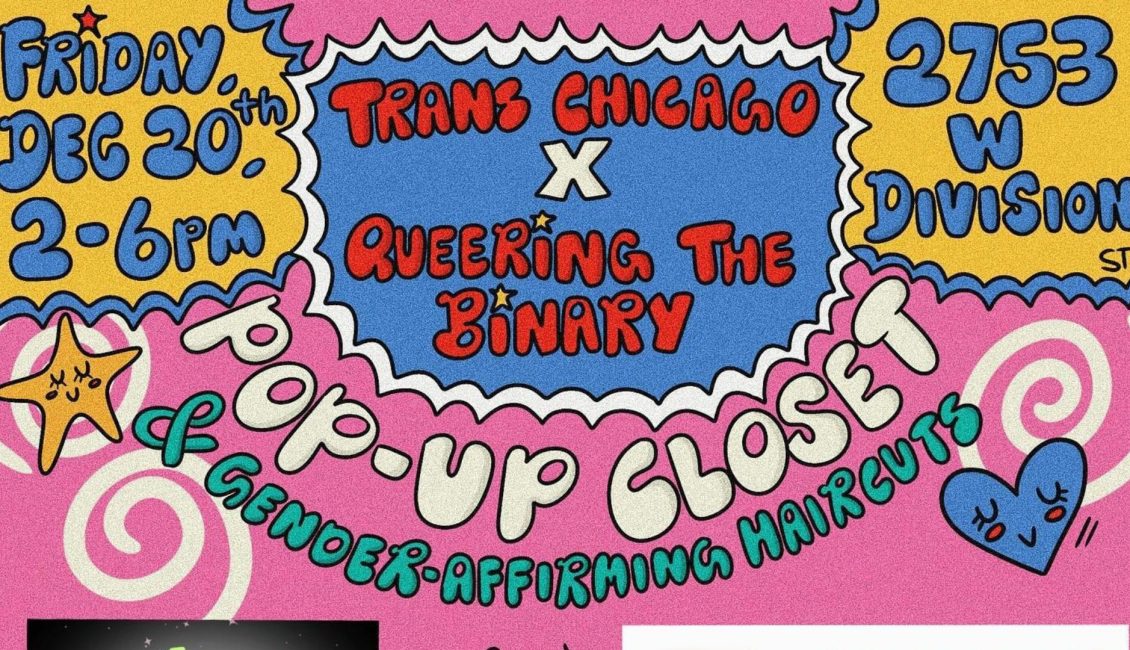 Trans Chicago Queering the Binary Pop-Closet and Haircuts