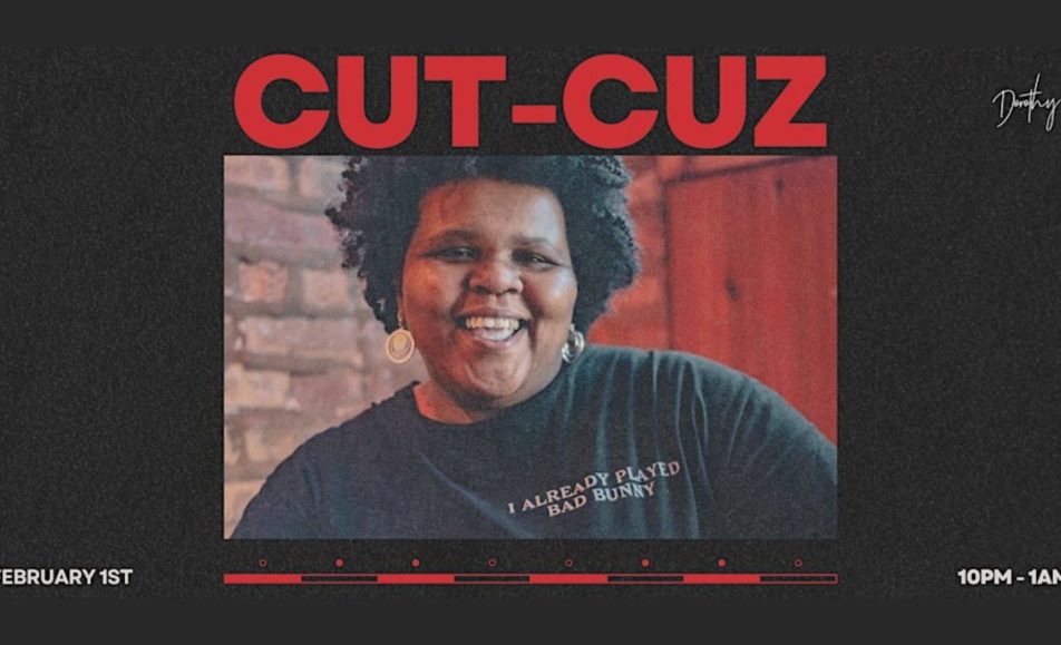 Cut-Cuz at Dorothy