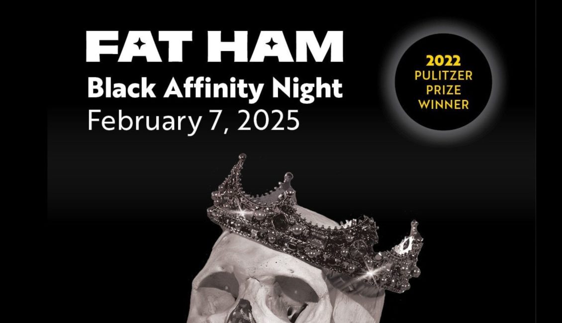 Fat Ham Black Affinity Night