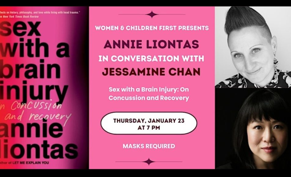 Women & Children First Sex with a Brain Injury by Annie Liontas