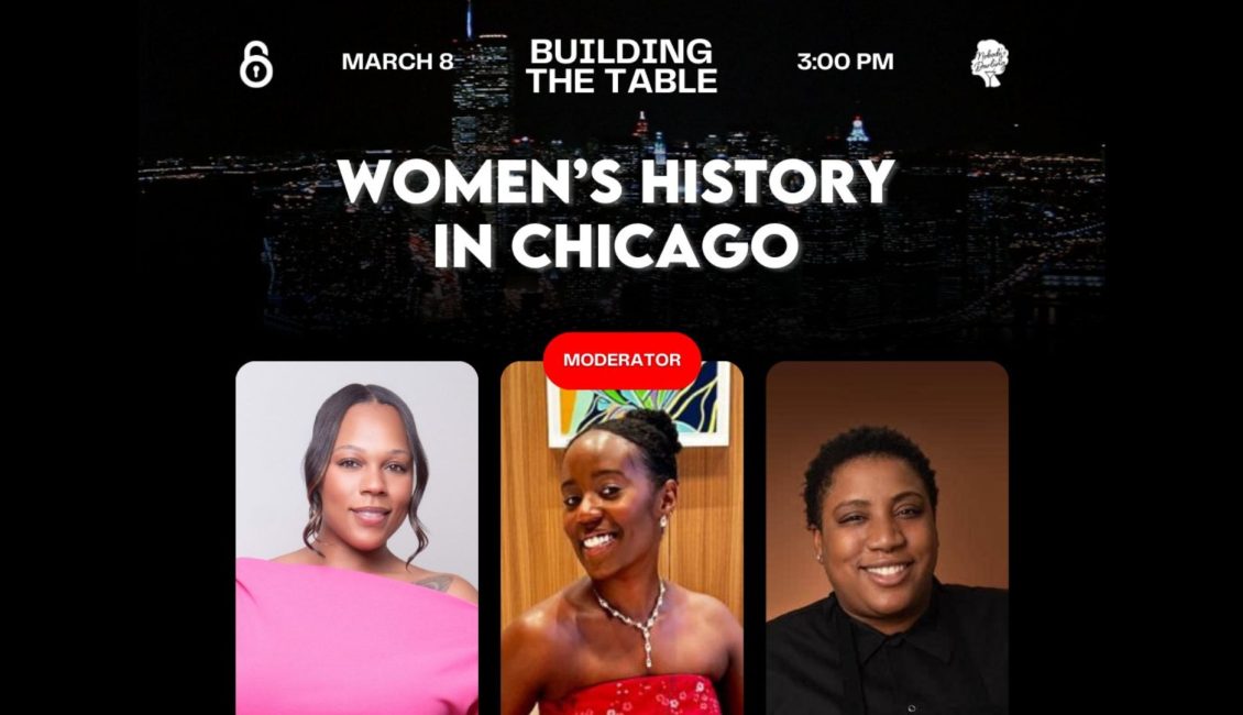 Building the Table Pt. 5 Women's History Chicago Panel