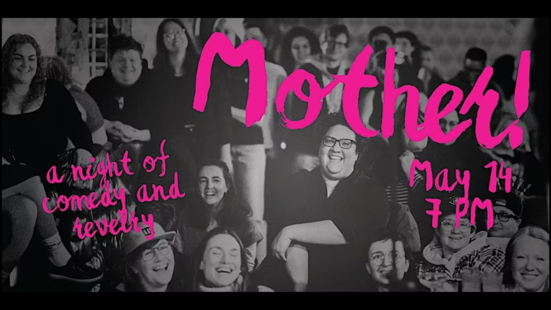 Mother! Comedy & Revelry