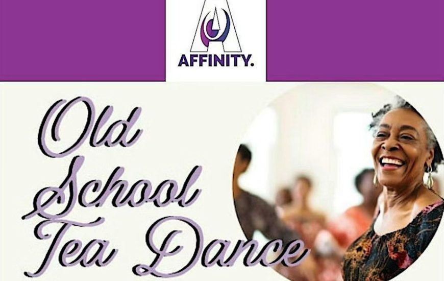 Affinity Old School Tea Dance