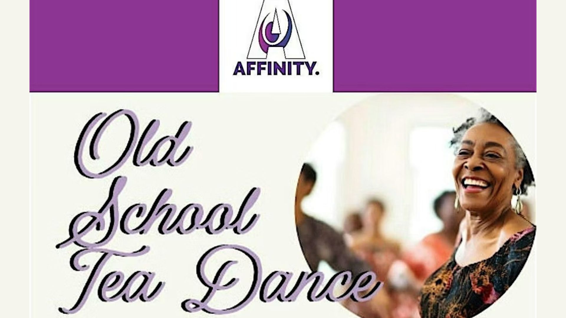 Affinity Old School Tea Dance