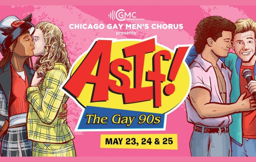 Chicago Gay Men's Chorus As If Gay 90s