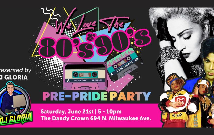 DJ Gloria We Love the 80s and 90s