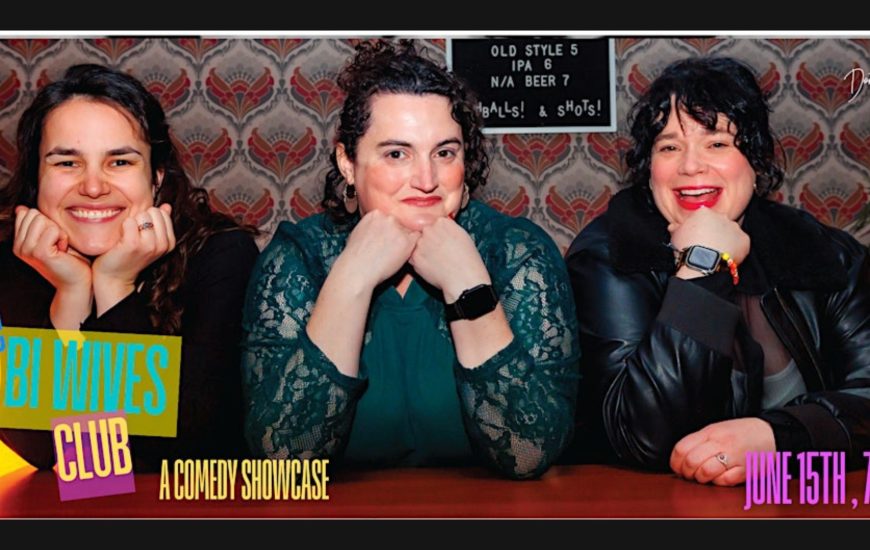 Bi Wives Comedy at Dorothy