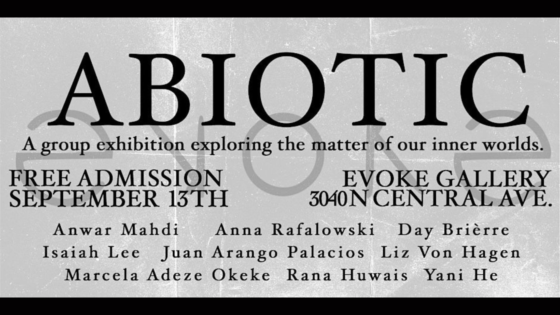 Evoke Gallery Abiotic