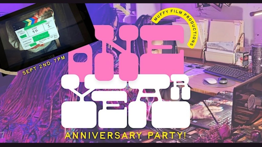 Muffy Film Production One Year