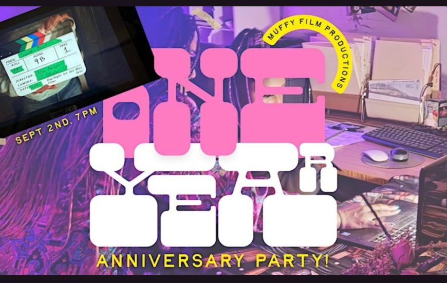 Muffy Film Production One Year
