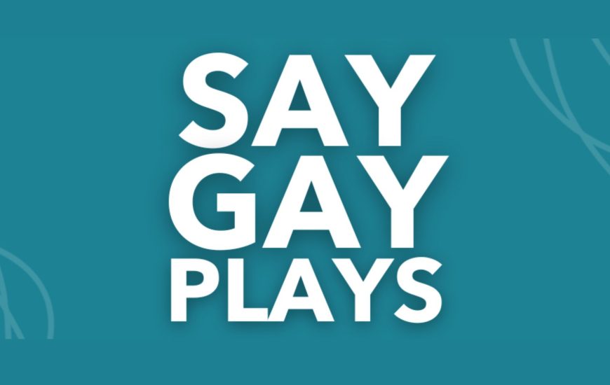 About Face Theater Say Gay Plays