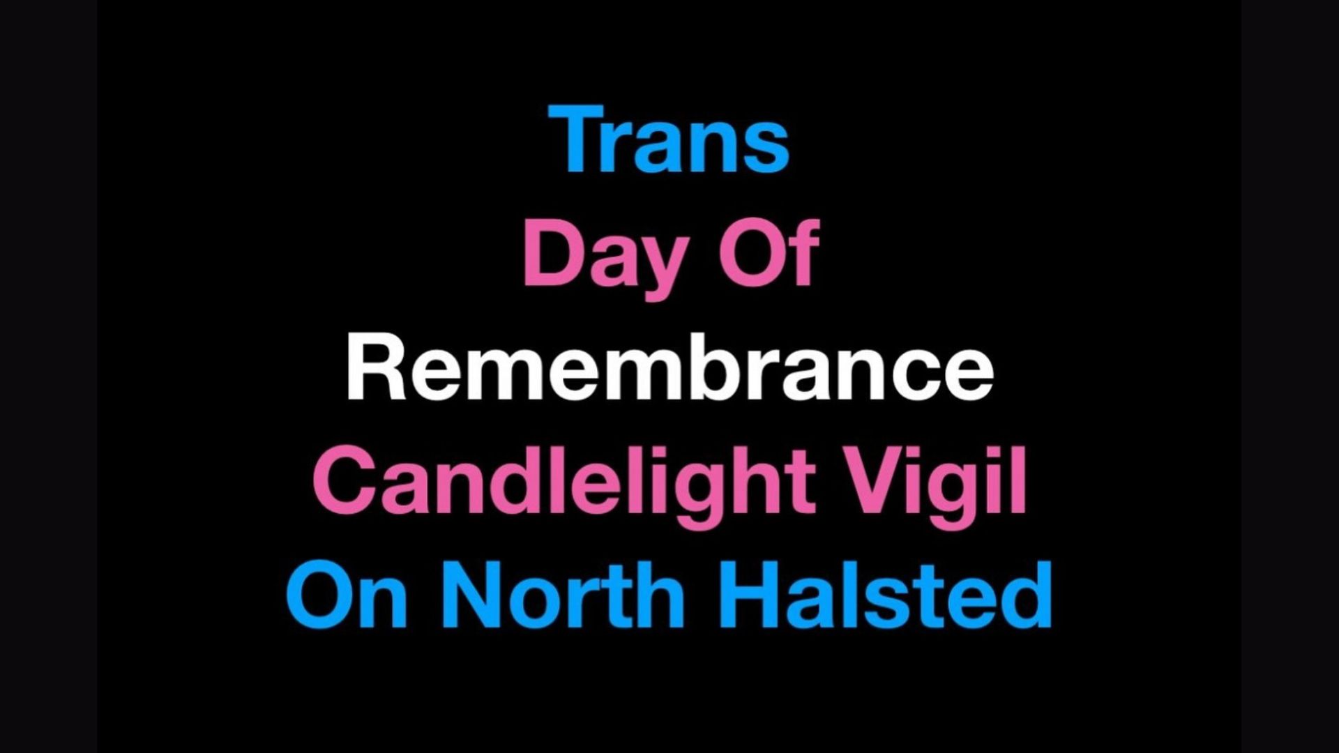 Trans Day of Remembrance Vigil on North Halsted