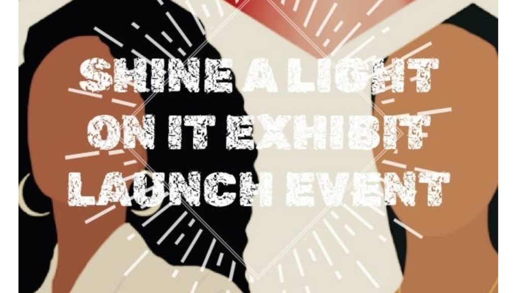Shine a Light on It exhibit
