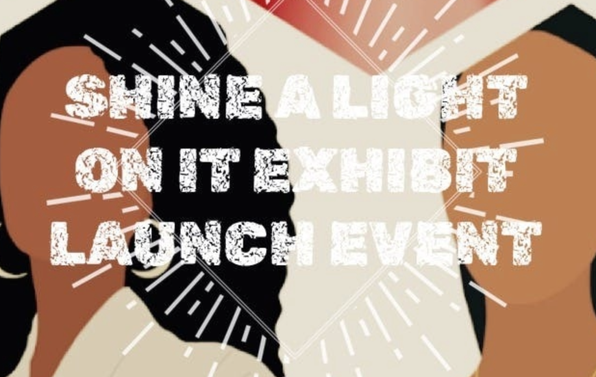Shine a Light on It exhibit