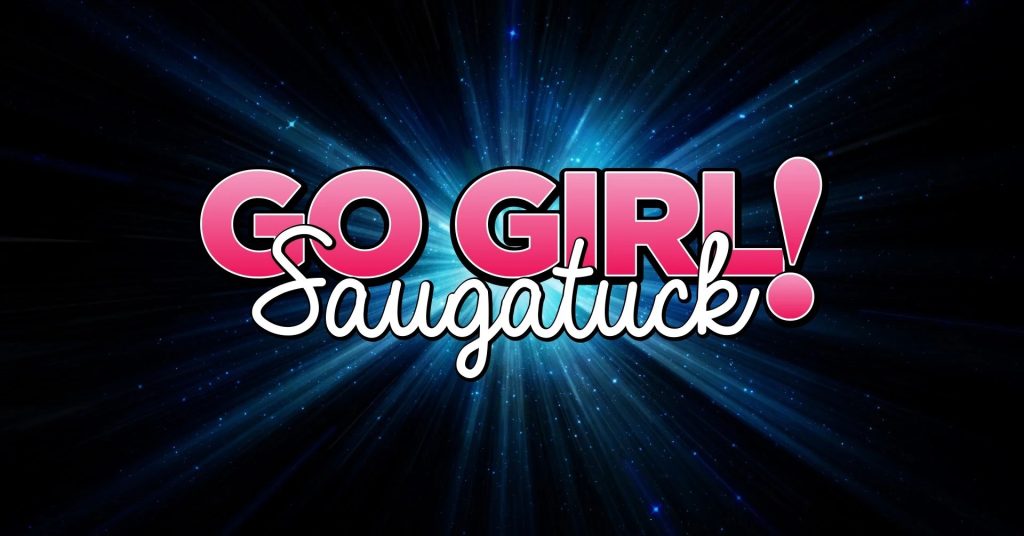 Go Girl, Saugatuck!